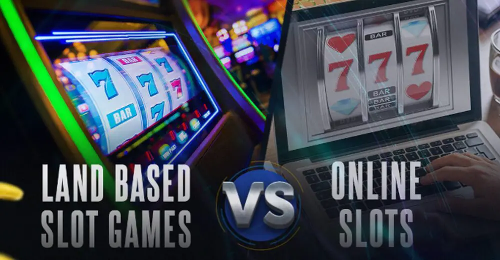 Land-Based-Slot-Games-vs.-Online-Slots