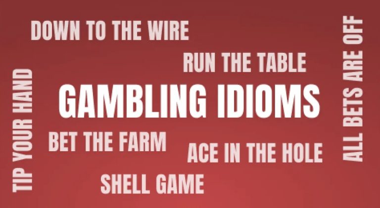 Language Idioms that Came from Gambling in Online Casinos