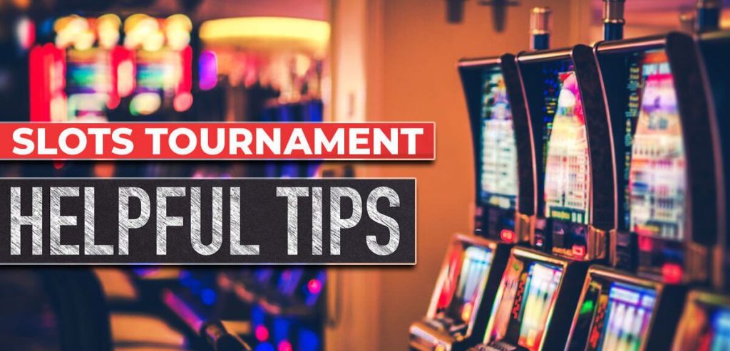 Slot Tournament Strategy