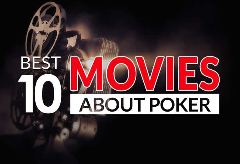 GemDisco 10 Best Movies About Poker
